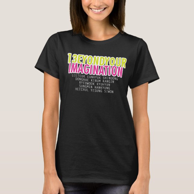 Beyond Your Imagination T-Shirt (Front)