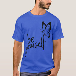 BeYourself T-Shirt