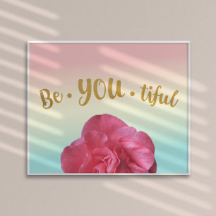 BeYOUtiful Be You Pastel Gradient Rose Gold Poster