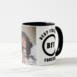 BFF Best Freinds Forever Besties Friendship Photo Mug