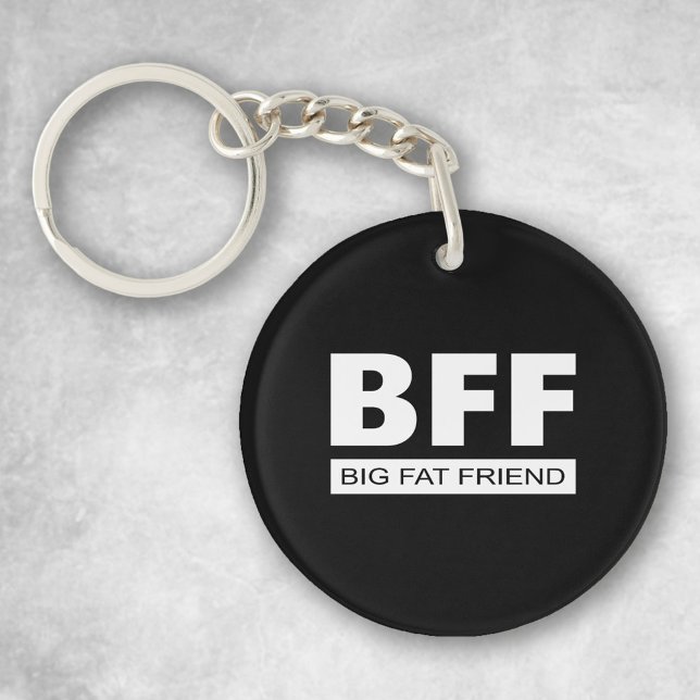 BFF - Big Fat Friend Key Ring (Creator Uploaded)