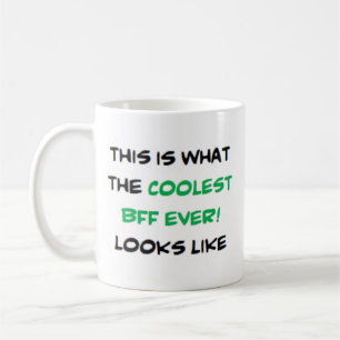 bff, coolest coffee mug
