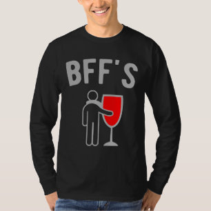 Bff Wine And Me T-Shirt