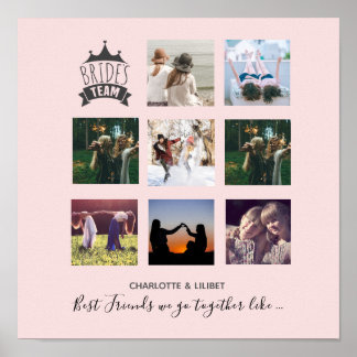 BFFs Make BEST BRIDESMAIDS Photo Collage Gift Poster