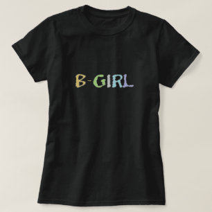 BGirl Breakdance Shirt