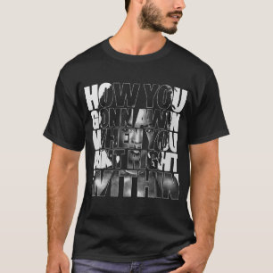 BHM Black History How You Gonna Win When You Ain't T-Shirt