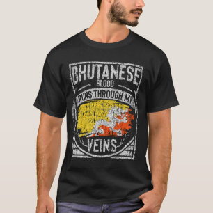Bhutanese  Blood Runs Through My Veins T-Shirt