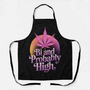 Bi And Probably High Bisexual Pride Flag LGBT Weed Apron