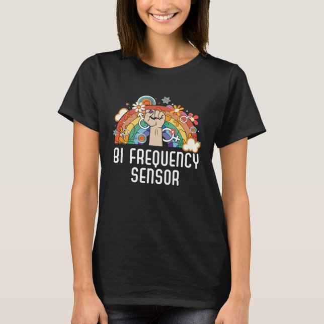 Bi Frequency Sensor Bisexual Rainbow Pride Bisexua T-Shirt (Front)
