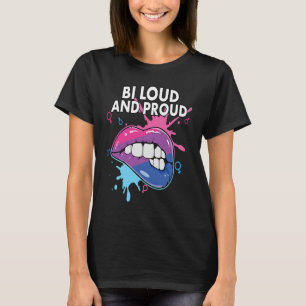 Bi Loud and Proud Bisexual Rainbow Pride Bisexuali T-Shirt