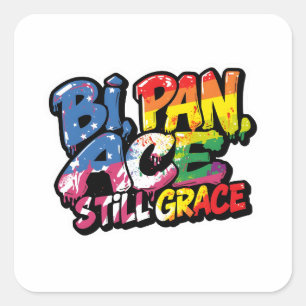 Bi Pan Ace Still Grace Shirt   Funny LGBTQ Quotes Square Sticker