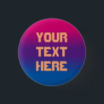 Bi pride gradient 3 cm round badge<br><div class="desc">Show off your bi pride with this bold little button! Customise the text font,  size,  and colour to match you or your organisations needs</div>