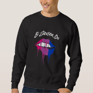 Bi Sensor On Bisexual Bi Pride Humor LGBTQ Single Sweatshirt