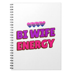 Bi Wife Energy Notebook