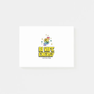 Bi Wife Energy  Post-it Notes