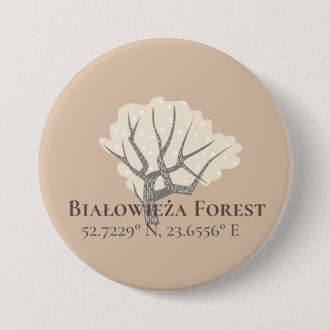 Białowieża Forest Latitude & Longitude  7.5 Cm Round Badge (Front)