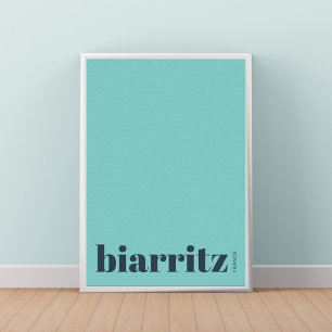 Biarritz France modern city Poster