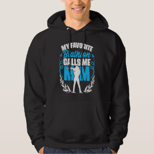 Biathlon Calls Me Mum Skiing Shooting Ski Sport Bi Hoodie