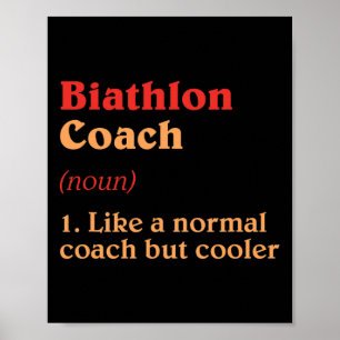 Biathlon Coach Definition Funny Biathlete Humour 5 Poster