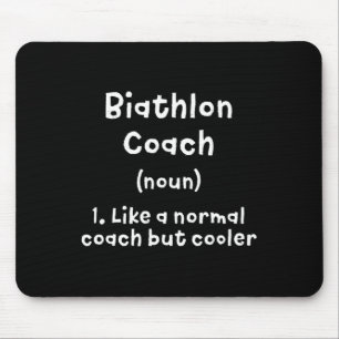 Biathlon Coach Definition Funny Biathlete Humour 8 Mouse Pad