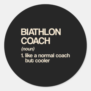 Biathlon Coach Definition Funny Biathlete Humour Classic Round Sticker