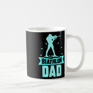 Biathlon Dad Sports Biathlete Biathlons Father Dad Coffee Mug