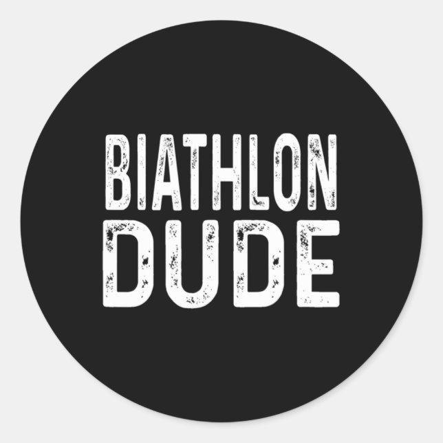 Biathlon Dude Distressed Sprint Pursuit Relay Trac Classic Round Sticker (Front)