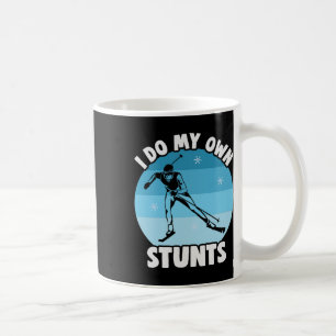 Biathlon I Do My Own Stunts Cross Country Skier Coffee Mug