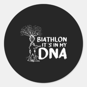 Biathlon It´s In My Dna Motive For A Biathlete 1 Classic Round Sticker
