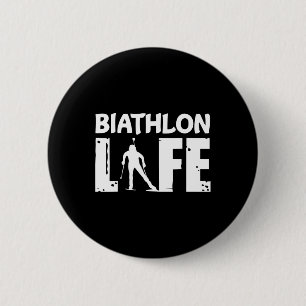 Biathlon Life For Biathletes Skiing 6 Cm Round Badge