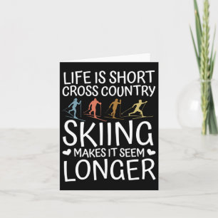 Biathlon Life Is Short Cross Country Skier  Card