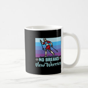 Biathlon No Breaks No Worries Cross Country Skier Coffee Mug