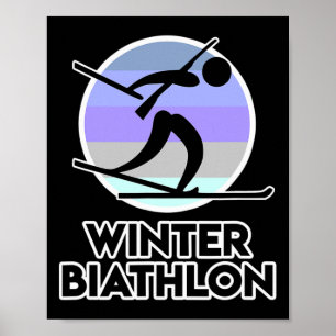 Biathlon Shirt For Men And Women - Winter Biathlon Poster