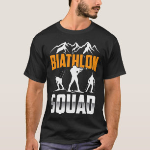 Biathlon Squad Biathlete Sports Biathlons T-Shirt