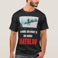 Biathlon Winter Sport Design Saying Ski Skier Gift