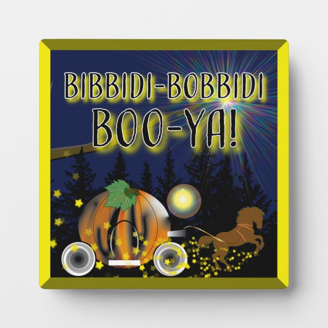 Bibbidi-bobbidi-Boo-Ya! Plaque (Front)