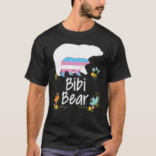 Bibi Lgbt Bear Transgender Rainbow Lgbt Gay Lesbia T-Shirt