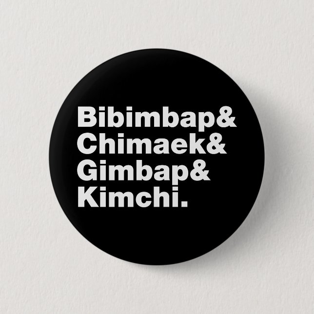 Bibimbap & Chimaek & Gimbap & Kimchi. Korean Foods 6 Cm Round Badge (Front)
