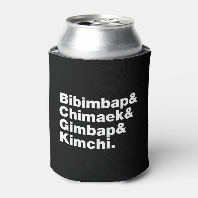Bibimbap & Chimaek & Gimbap & Kimchi. Korean Foods Can Cooler (Can Front)
