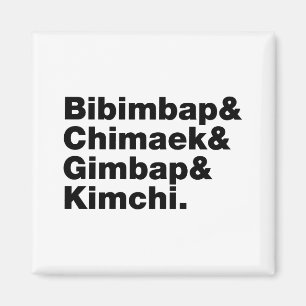 Bibimbap & Chimaek & Gimbap & Kimchi. Korean Foods Magnet