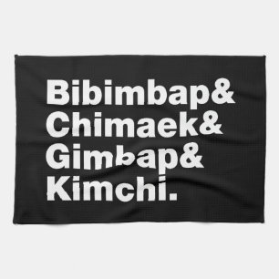 Bibimbap & Chimaek & Gimbap & Kimchi. Korean Foods Tea Towel
