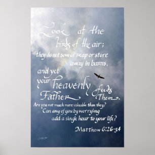 Bible Calligraphy Art Matthew 6:26-34 Poster