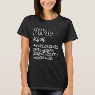 Bible Definition Funny Atheist Humour T-Shirt