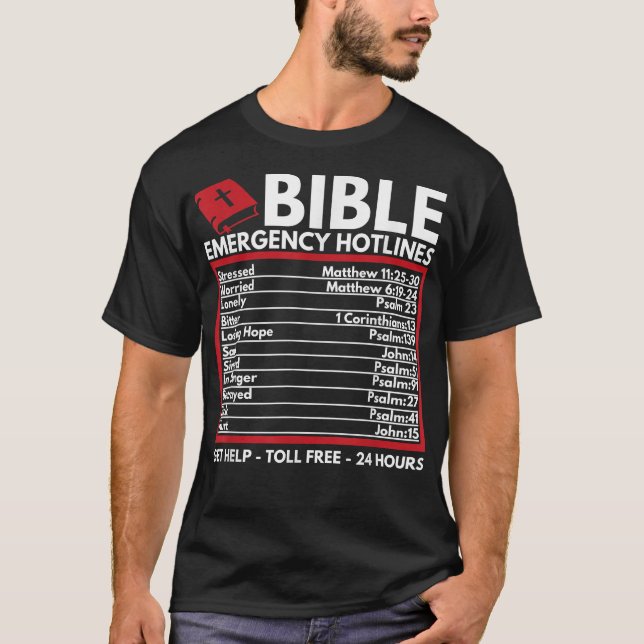 Bible Emergency Numbers  Funny Christian Bible & J T-Shirt (Front)