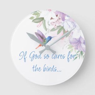 Bible Inspired Quote   Flowers Hummingbird Bird Round Clock