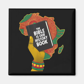Bible is history book african heritage christian magnet