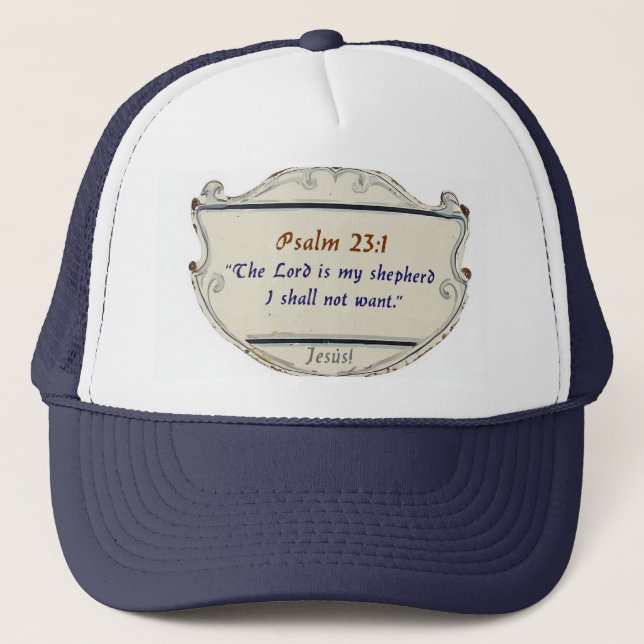 Bible Psalm 23:1 Shield Trucker Hat (Front)