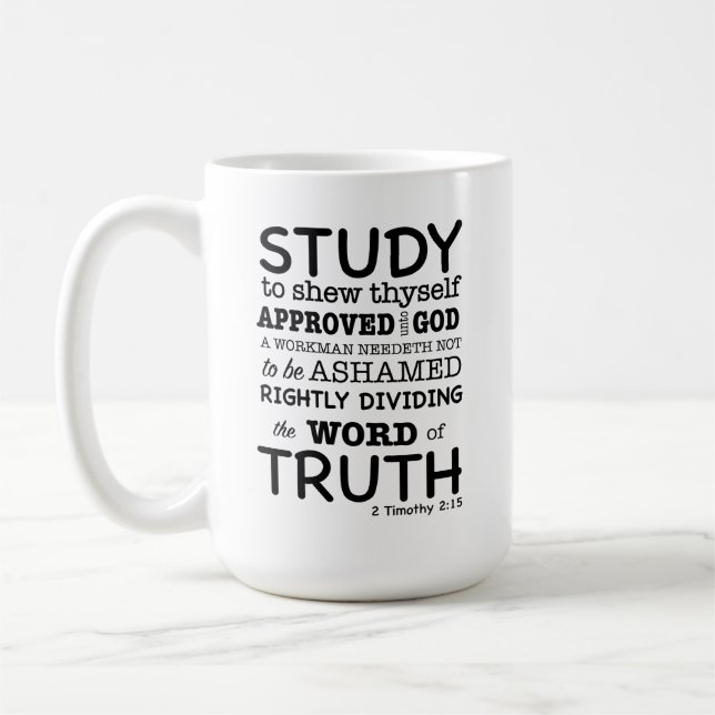 Bible Quote 2 Timothy 2:15 Coffee Mug (Left)