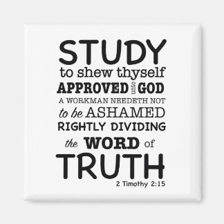 Bible Quote 2 Timothy 2:15 Magnet