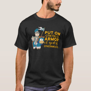 Bible Quote Armour of God Ephesians 611 Easter Chr T-Shirt